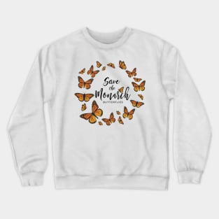 Save the Monarchs Crewneck Sweatshirt